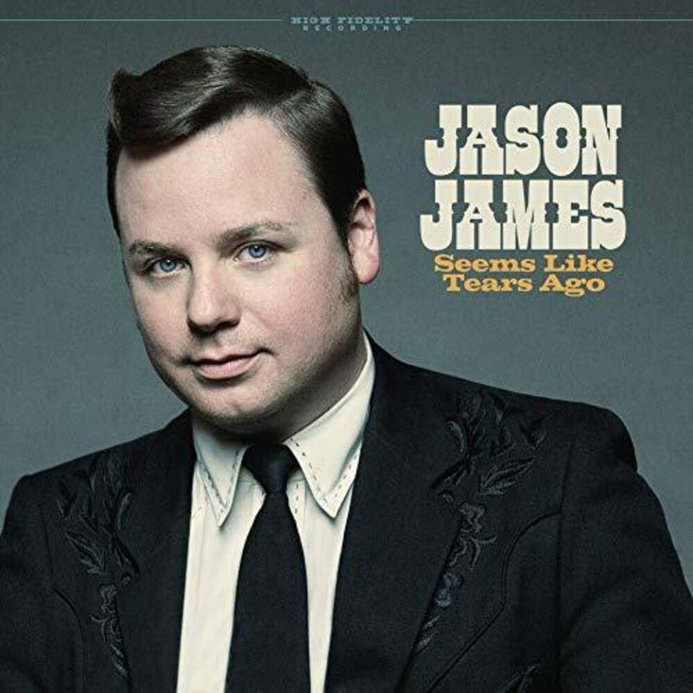 the album cover for Jason James - Seems Like Tears Ago