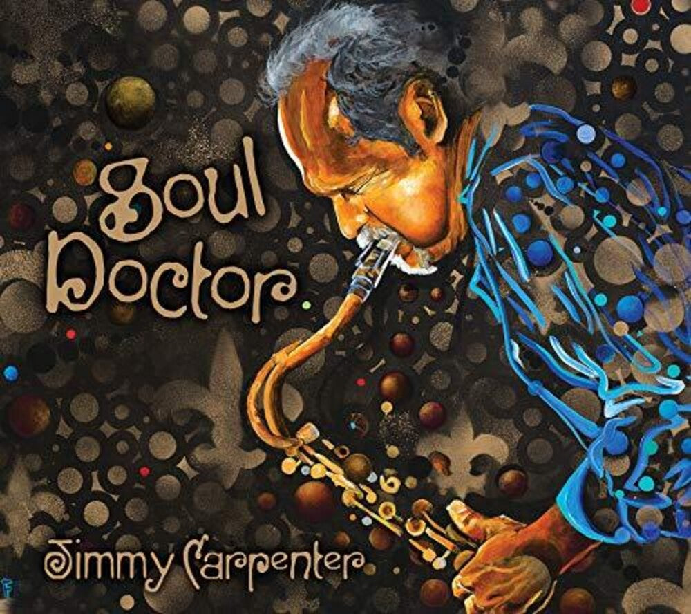 the album cover for Jimmy Carpenter - Soul Doctor