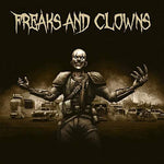 Freaks & Clowns - Freaks And Clowns (Vinyl)