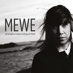 the album cover for Anna Lundqvist Quintet - Mewe