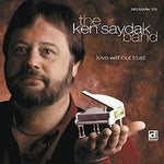 the album cover for Ken Saydak - Love Without Trust