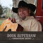 the album cover for Doug Supernaw - Greatest Hits