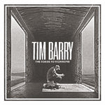 Tim Barry - The Roads To Richmond (Vinyl)