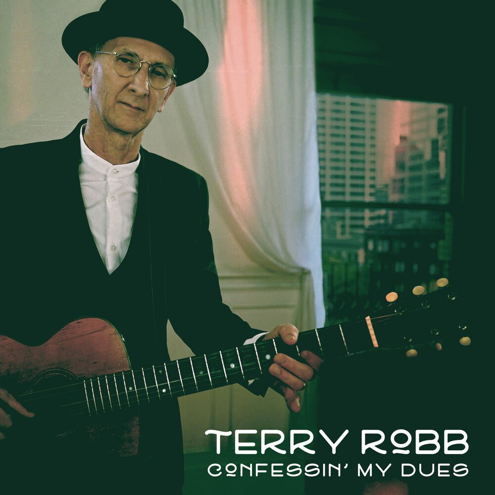 the album cover for Terry Robb - Confessin' My Dues