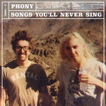 Phony - Canciones que nunca cantarás (Vinilo)