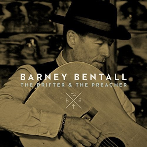 Barney Bentall - The Drifter & The Preacher (CD)