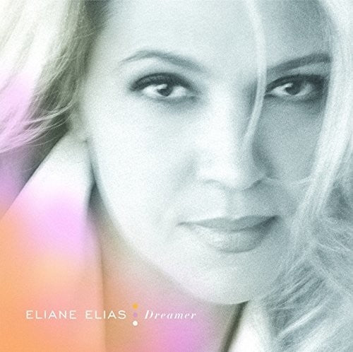 Eliane Elias - Dreamer (CD)