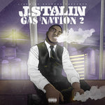 the album cover for J Stalin - Gas Nation 2 [Digipak]