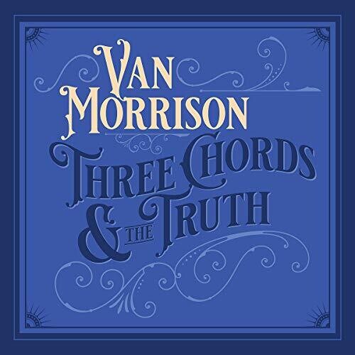 Van Morrison - Tres acordes y la verdad (CD)