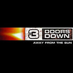 the album cover for 3 Doors Down - Away From The Sun [LP]