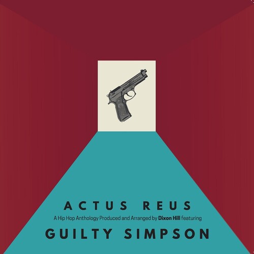 Guilty Simpson y Dixon Hill - Actus Reus (Vinilo)