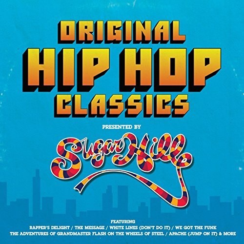 Clásicos originales del hip hop presentados por Sugar Hill - Clásicos originales del hip hop presentados por Sugar Hill Records / Varios (Vinilo)
