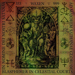 the album cover for Waxen - Blasphemer In Celestial Courts