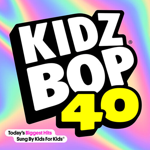 Kidz Bop Kids - Kidz Bop, Vol. 40 (CD)