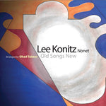 the album cover for Lee Nonet Konitz - Old Songs New