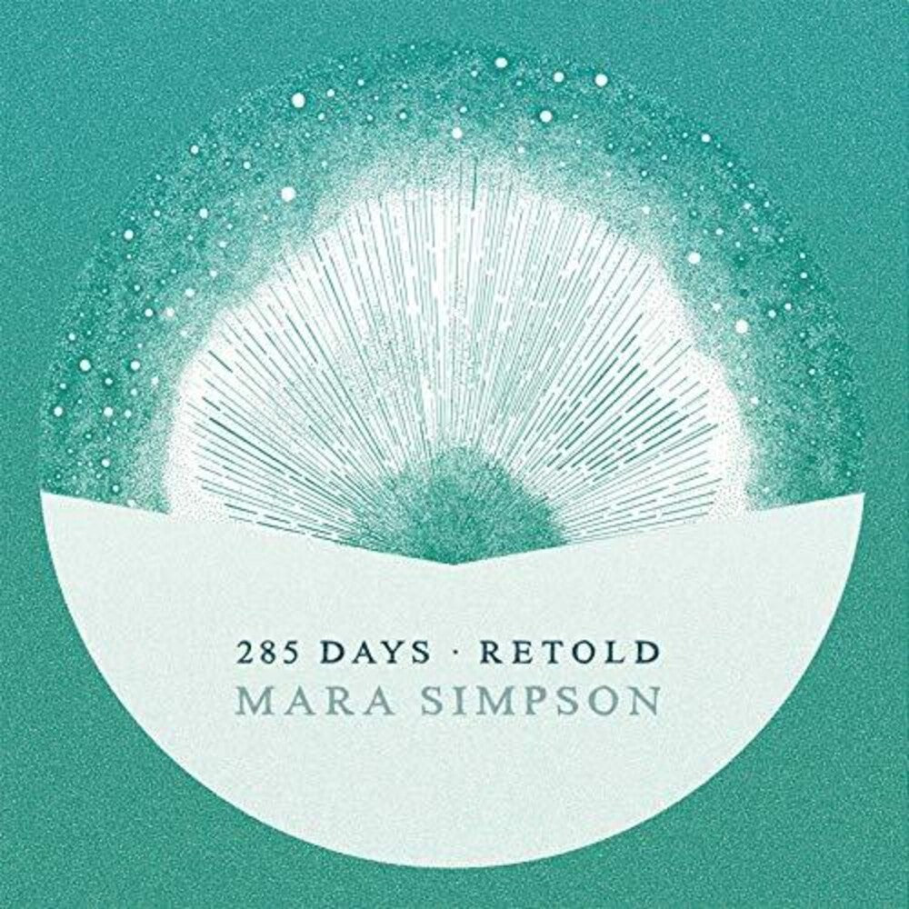 the album cover for Mara Simpson - 285 Days Retold