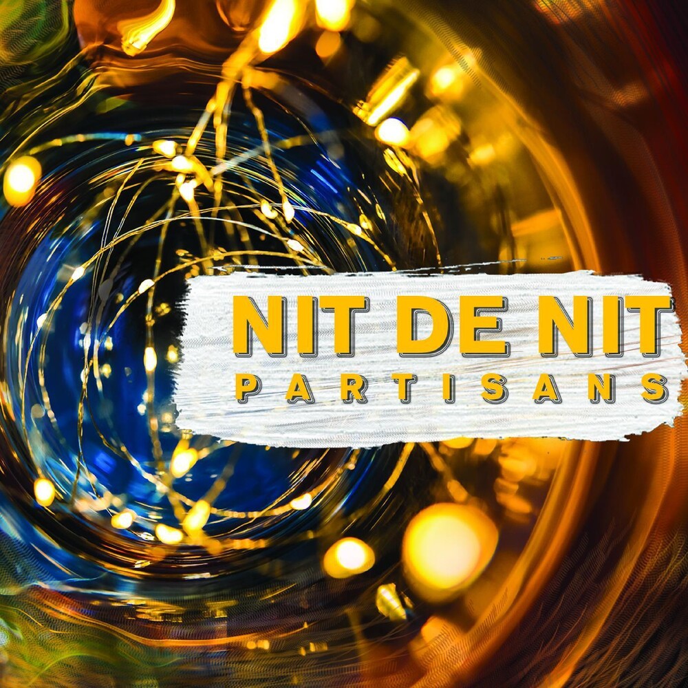 the album cover for Partisans - Nit De Nit