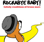 Rockabye Baby - Lullaby Renditions of Bruno Mars (CD)