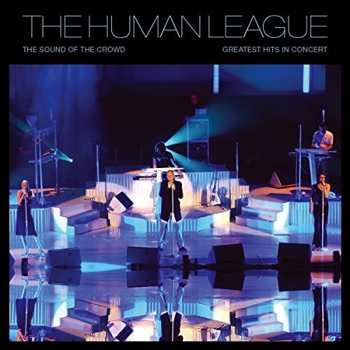 The Human League - Sound Of The Crowd: Grandes éxitos en directo (vinilo)