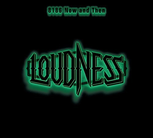 the album cover for Loudness - 8186 Now & Then [Import]