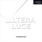the album cover for Currentes - Altera Luce