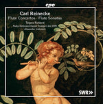 the album cover for Reinecke / Ruhland / Liebreich - Flute Concertos / Flute Sonatas