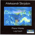 the album cover for Skrjabin / Caselli - Piano Works