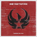 Boysetsfire - Tomorrow Come Today (Vinyl)