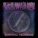 Death Valley High - Survival Program (Vinyl)