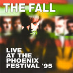 the album cover for The Fall - Live At The Phoenix Festival 1995