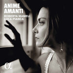 the album cover for Caccini / Mameli / Pianca - Anime Amanti