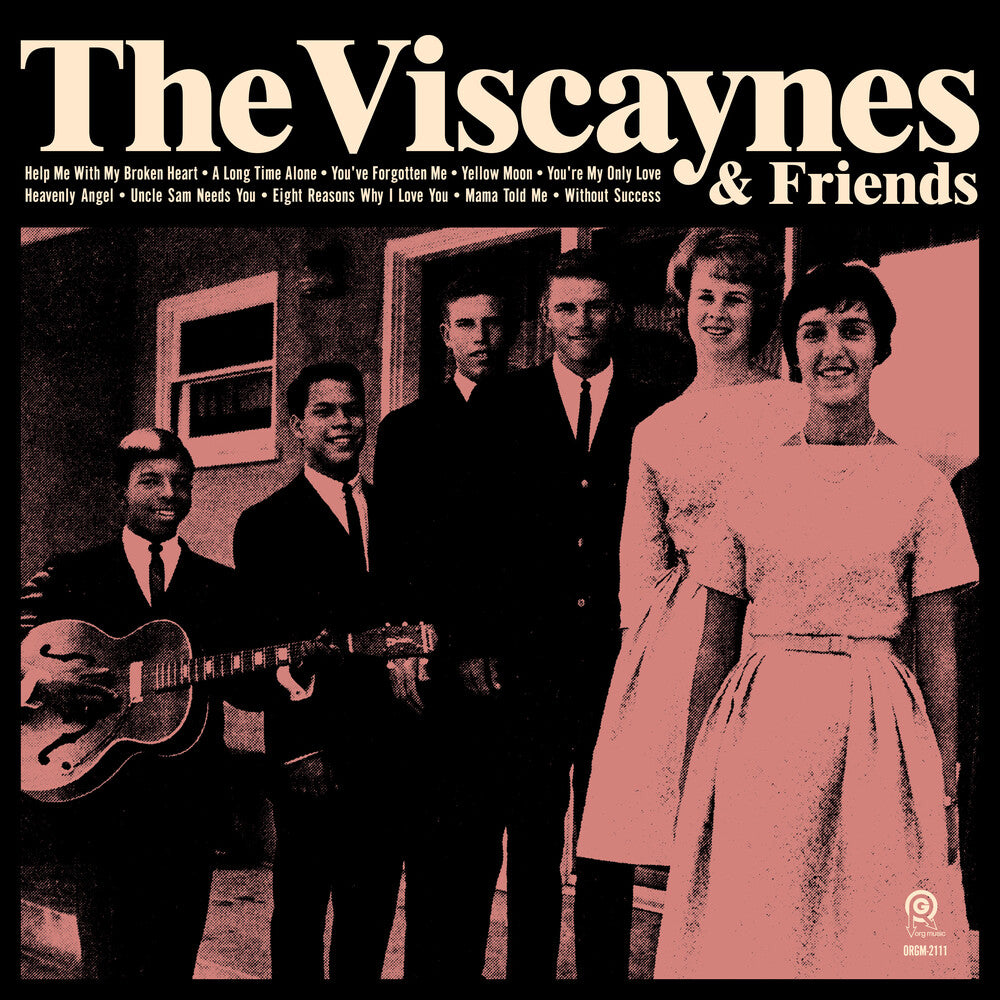 the album cover for The Viscaynes - The Viscaynes & Friends [LP]