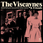 the album cover for The Viscaynes - The Viscaynes & Friends [LP]