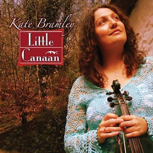 the album cover for Kate Bramley - Little Canaan