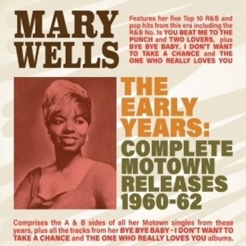 Mary Wells - Primeros años: Lanzamientos completos de Motown 1960-62 (CD)