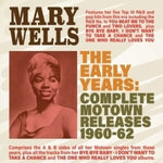 Mary Wells - Primeros años: Lanzamientos completos de Motown 1960-62 (CD)
