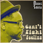 Maurice Smith - Can't Fight The Feeling (Vinyl)
