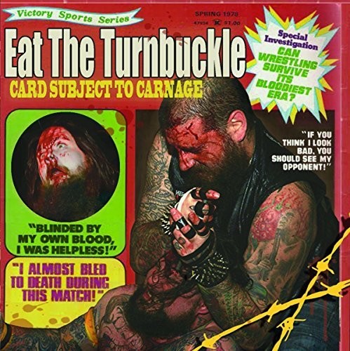 Eat the Turnbuckle - Card Subject to Carnage (CD)