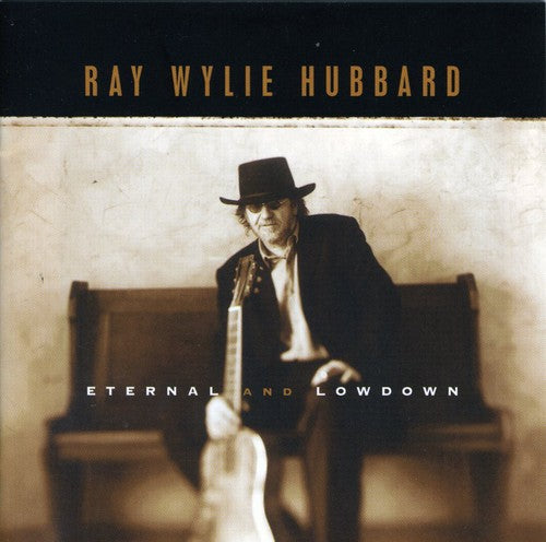 Ray Wylie Hubbard - Eterno y bajo (CD)