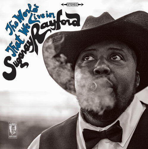 Sugaray Rayford - The World That We Live In (Vinyl)