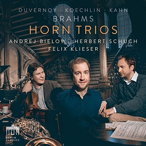 the album cover for Brahms / Klieser / Schuch - Horn Trios