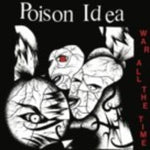 Poison Idea - War All The Time (CD)