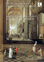 the album cover for Music In Germany From Schutz To Bach / Various - Music in Germany from Schutz to Bach