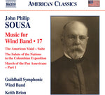 the album cover for Sousa / Brion - Music of Wind Band 17