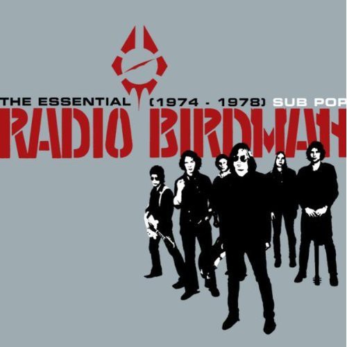 Radio Birdman - El Radio Birdman Esencial 1974-1978 (CD)