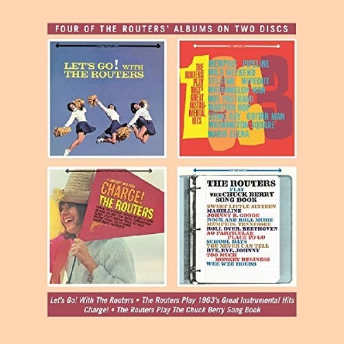 Routers - Let's Go / Play 1963's Great Instrumental Hits / Charge / Play TheChuck Berry Song Book (CD)