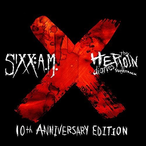 Sixx:a.M. - The Heroin Diaries Soundtrack: 10th Anniversary Edition (Vinyl)