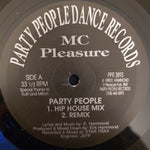 MC Pleasure / Mike Hicks : Party People / Take My Love (12")