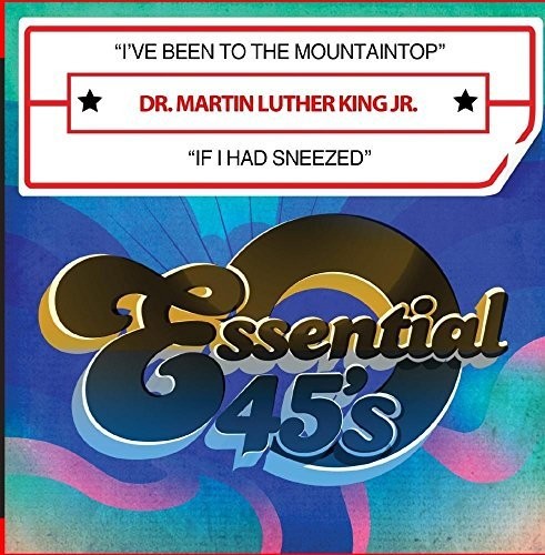 Martin Luther King Jr - I Have Been To The Mountaintop / If I Had Sneezed (Digital 45) (CD)