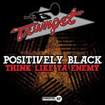 the album cover for Positively Black - Positively Black Think Like